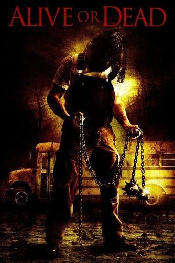 Alive or Dead film afişi