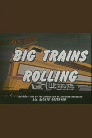 Big Trains Rolling film afişi