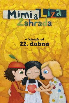 Mimi and Liza – The Garden film afişi