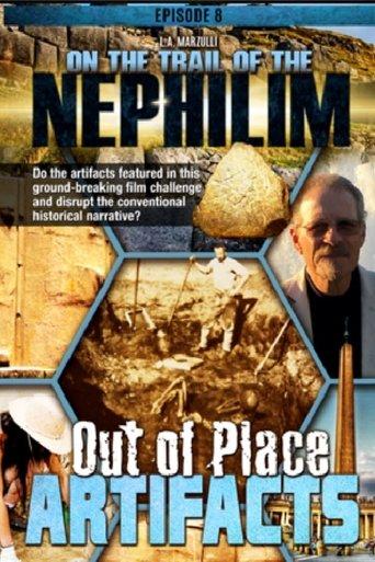 On the Trail of the Nephilim: Episode 8 - Out of Place Artifacts film afişi