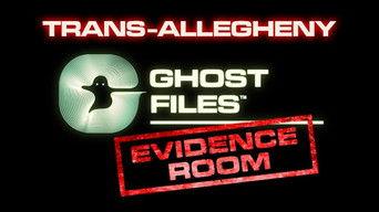 Ghost Files Evidence Room: Trans-Allegheny Asylum