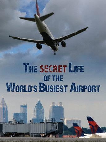 The Secret Life of the World's Busiest Airport film afişi
