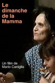 Le dimanche de la Mamma film afişi