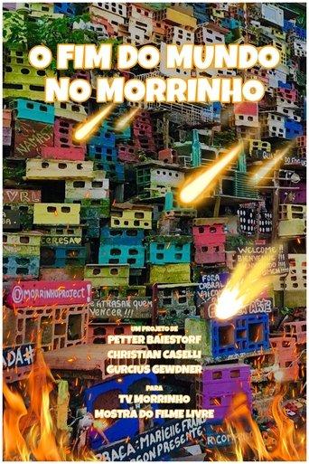 O Fim do Mundo no Morrinho film afişi