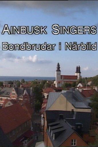 Ainbusk Singers - Bondbrudar i Närbild film afişi