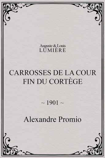 Carrosses de la cour. Fin du cortège film afişi