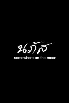 Somewhere on the Moon film afişi