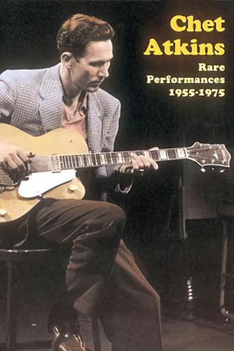 Chet Atkins: Rare Performances 1955-1975 film afişi