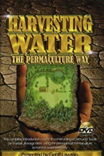 Harvesting Water the Permaculture Way film afişi
