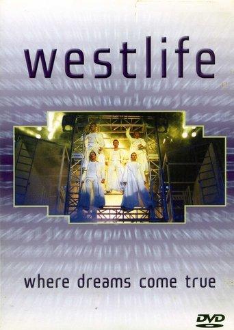 Westlife: Where Dreams Come True film afişi