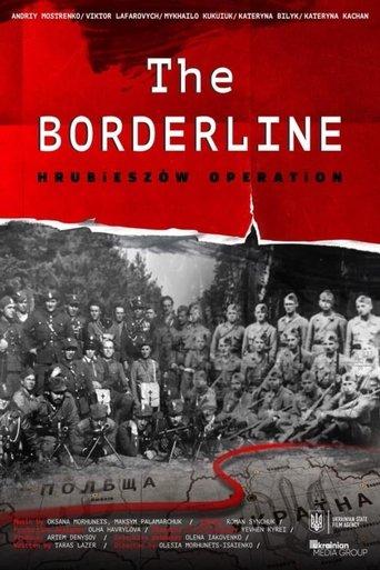 The Borderline. Hrubieszow Operation film afişi