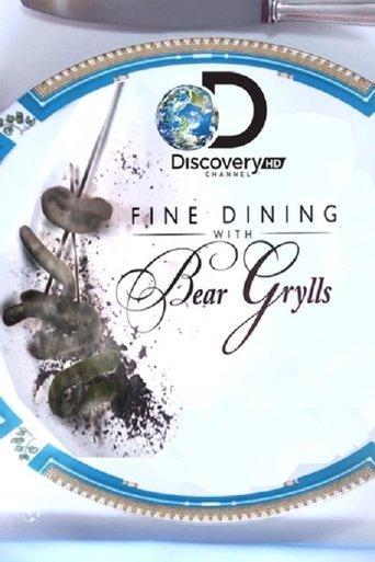 Fine Dining With Bear Grylls film afişi