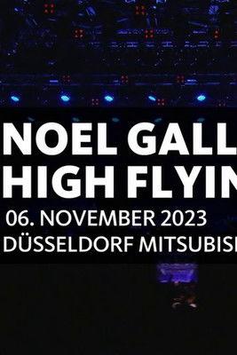 Noel Gallagher's High Flying Birds - Mitsubishi Electric Halle, Düsseldorf 2023 film afişi