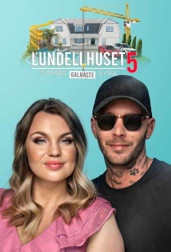 Lundellhuset - Sveriges lyxigaste bygge dizi afişi