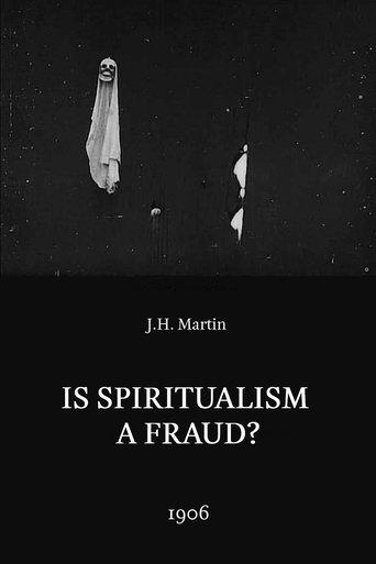 Is Spiritualism a Fraud? – The Medium Exposed film afişi