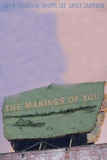 The Makings of You film afişi