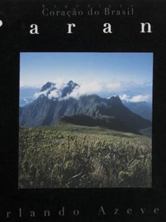 Expedição Coração do Paraná film afişi