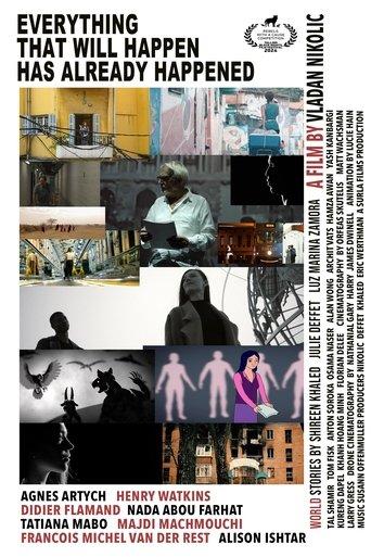 Everything That Will Happen Has Already Happened film afişi