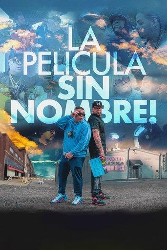 La Pelicula Sin Nombre! film afişi
