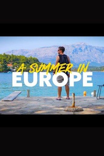 A Summer In Europe dizi afişi