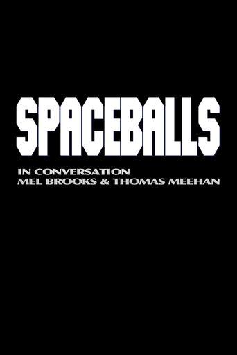 Spaceballs: In Conversation - Mel Brooks and Thomas Meehan film afişi