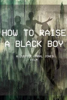 How to Raise a Black Boy film afişi