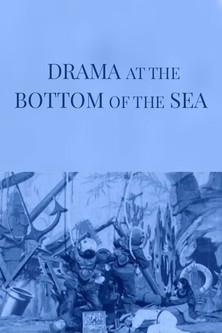 Drama at the Bottom of the Sea film afişi