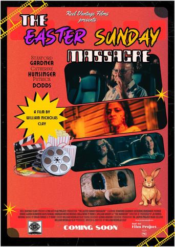 The Easter Sunday Massacre film afişi