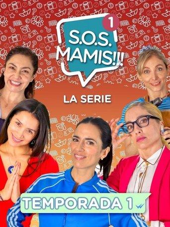 S.O.S. Mamis dizi afişi