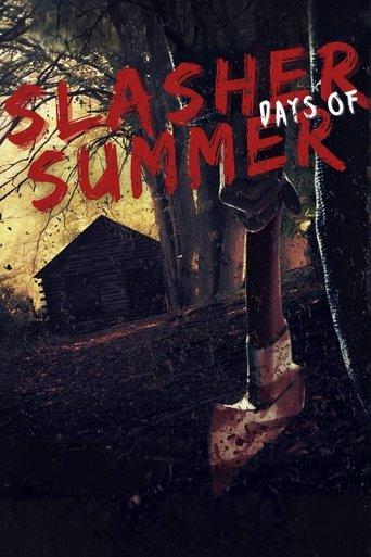 Slasher Days of Summer film afişi