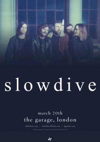 Slowdive: Live at The Garage, London, UK film afişi