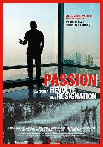 Passion - Between Revolt and Resignation film afişi