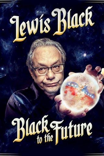Lewis Black: Black to the Future film afişi