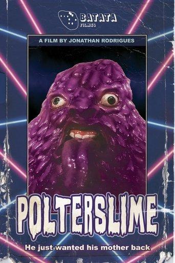 Polterslime film afişi