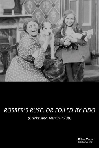 The Robber's Ruse, or Foiled by Fido film afişi