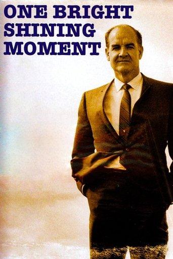One Bright Shining Moment: The Forgotten Summer of George McGovern film afişi