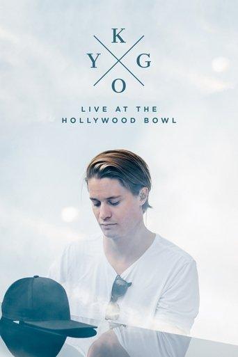 Kygo: Live at the Hollywood Bowl film afişi