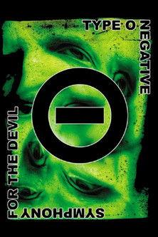 Type O Negative - Symphony for the Devil film afişi