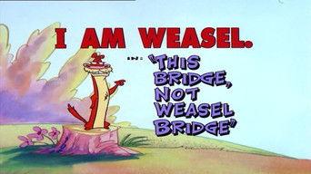 This Bridge, Not Weasel Bridge