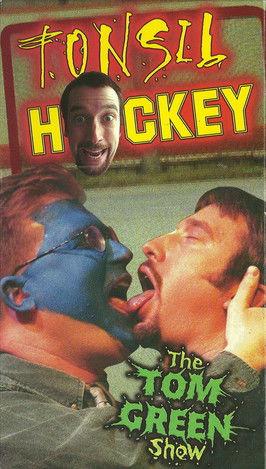Tom Green: Tonsil Hockey film afişi