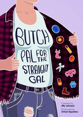 Butch Pal for the Straight Gal film afişi