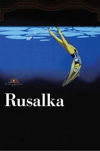 Teatro Di San Carlo: Rusalka film afişi