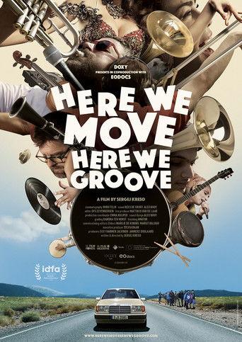 Here We Move Here We Groove film afişi