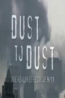 Dust to Dust: The Health Effects of 9/11 film afişi