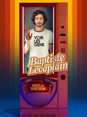 Baptiste Lecaplain - Voir les gens film afişi