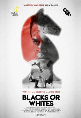 Blacks or Whites film afişi
