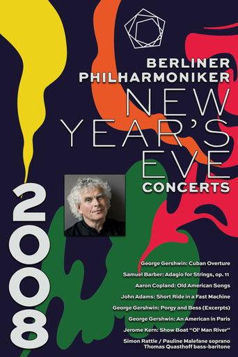 The Berliner Philharmoniker’s New Year’s Eve Concert: 2008 film afişi