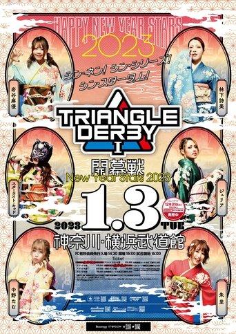 Stardom Triangle Derby I Opening Round film afişi