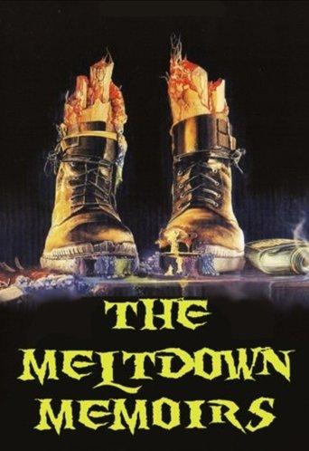 The Meltdown Memoirs film afişi