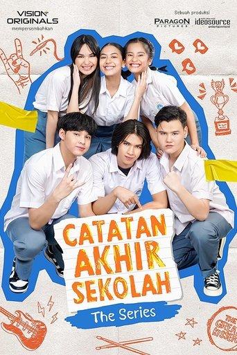 Catatan Akhir Sekolah: The Series dizi afişi
